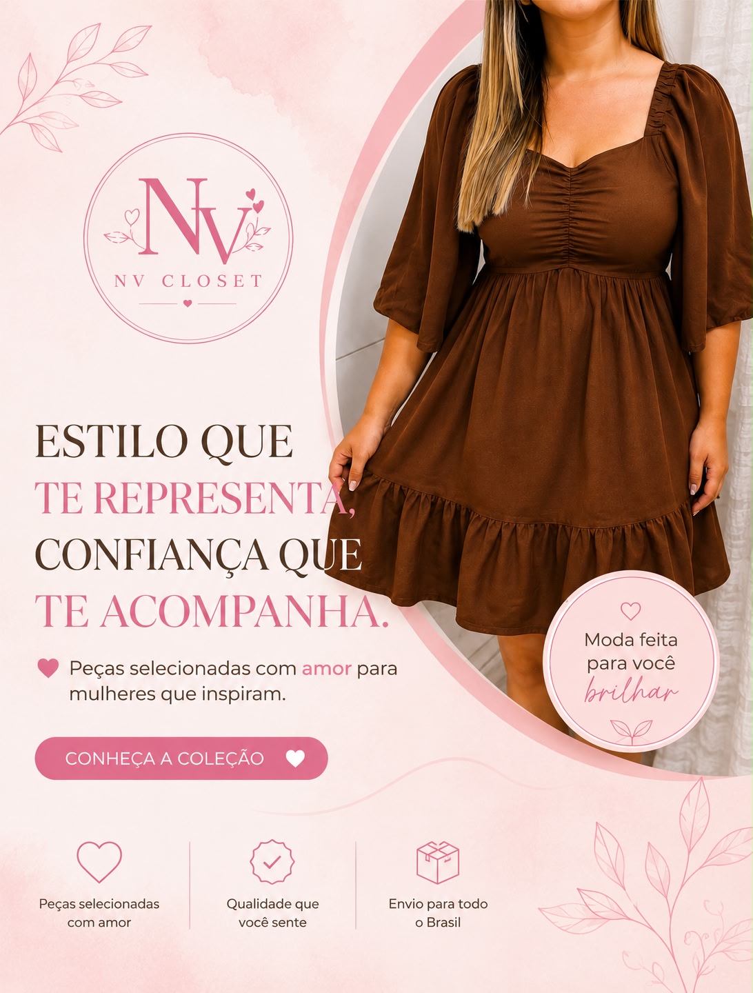 NV Closet — Estilo que te representa, confiança que te acompanha. Nova coleção exclusiva.