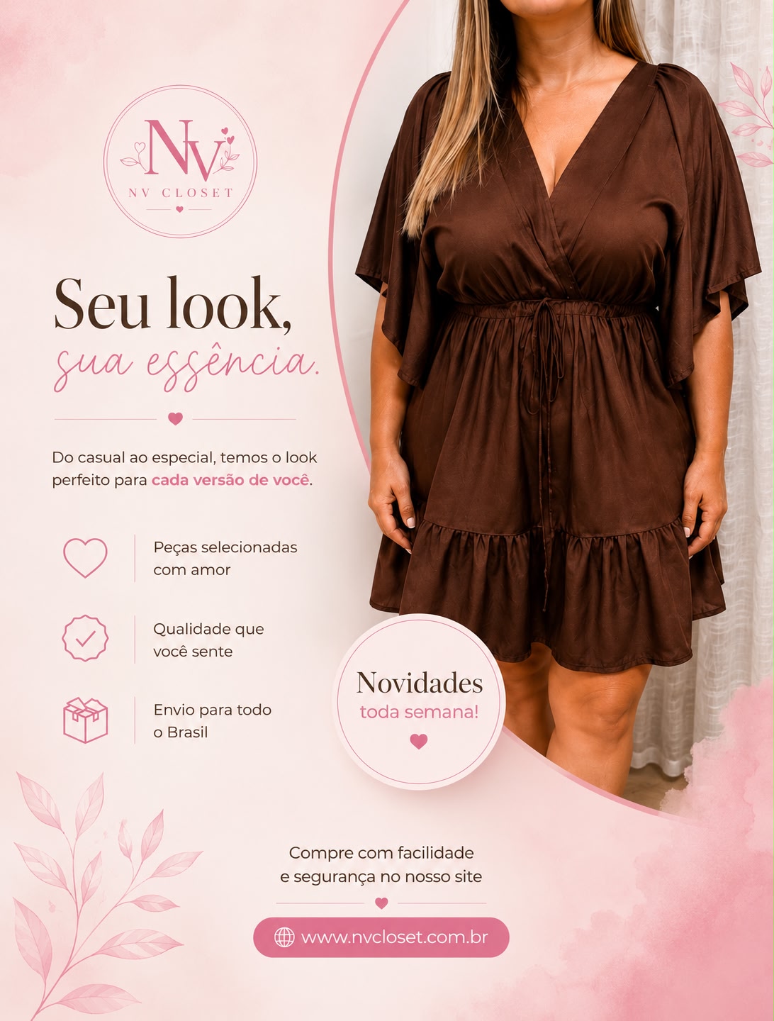 NV Closet — Seu look, sua essência. Do casual ao especial, o look perfeito pra cada versão de você.